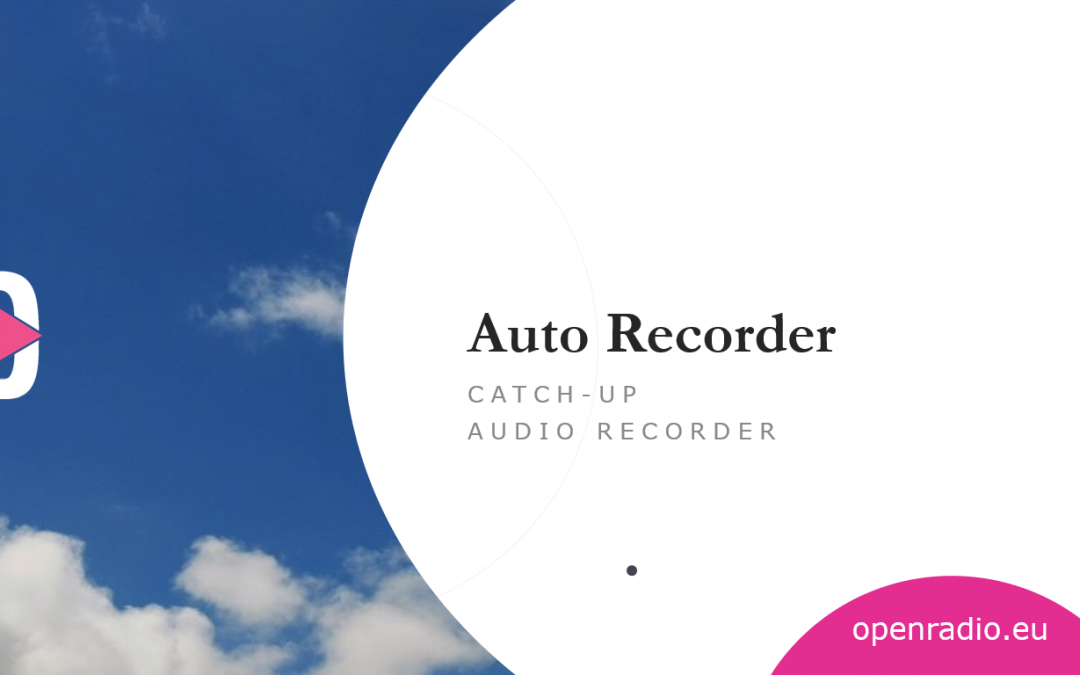 How to create catch-ups of radio shows saving time and work